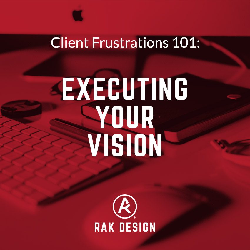 Design Agency Can’t Execute Your Vision?